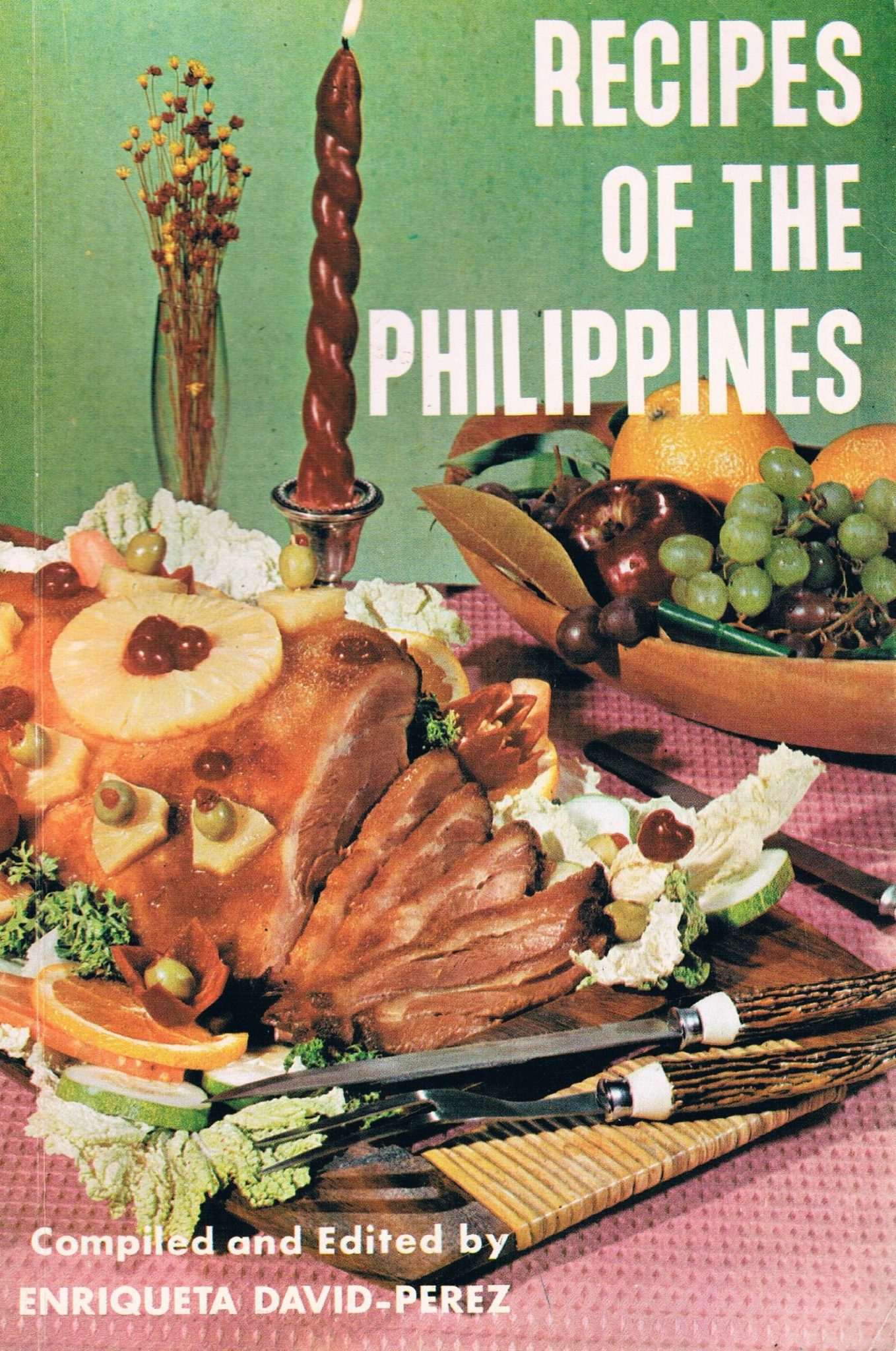 Defining cookbooks of the Philippines: "Recipes of the Philippines" by Enriqueta David-Perez